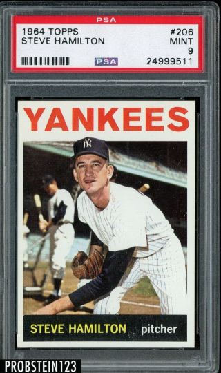 1964 Topps 206 Steve Hamilton York Yankees Psa 9
