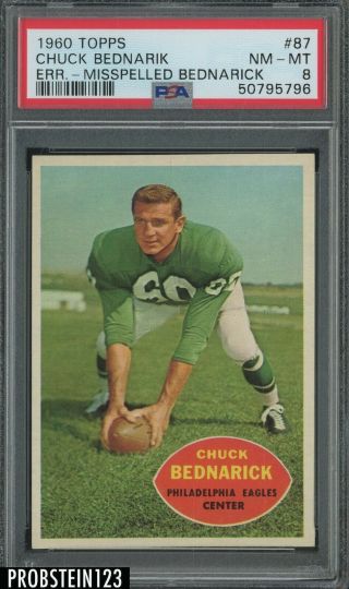 1960 Topps Football 87 Chuck Bednarik Hof Error Misspelled Bednarick Psa 8