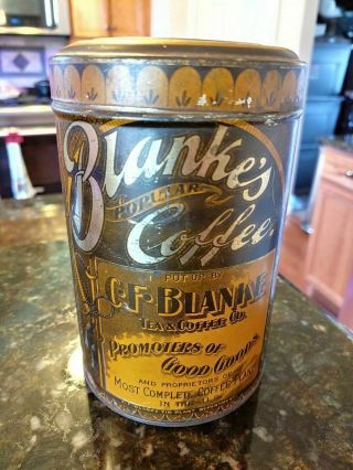 Antique C.  F.  Blanke Blanke’s Popular Coffee Advertising Tin Can Early 1900s