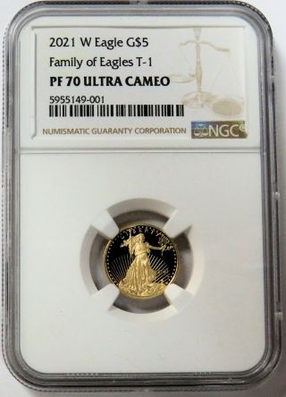 2021 W Gold $5 Proof American Eagle 1/10 Oz Coin T - 1 Ngc Pf 70 Ultra Cameo