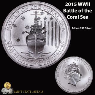 Roll Of 25x 2015 World War Ii - Battle Of The Coral Sea - 1/2 Oz Silver - 12.  5oz