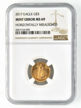 2017 Gold $5 American Eagle Error Ngc Ms 69 Horizontally Misaligned Coin