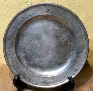 18th Century Antique English Pewter Plate,  Townsend & Giffin,  C.  1777