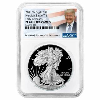 2021 - W Proof $1 Type 1 American Silver Eagle Ngc Pf70uc Trump Er Label