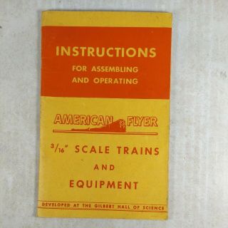 1947 Instructions For Assembling And Operating American Flyer Trains 3/16 " Scale