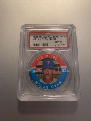 1992 Baseball Buttons 113 Nolan Ryan Psa 8