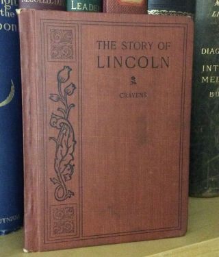 Children’s Antique 1905 Book The Story Of Abraham Lincoln Frances Cravens