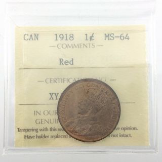 1918 Iccs Graded State 64 Canada Red One 1 Cent Large Penny Km 21 Coin T453
