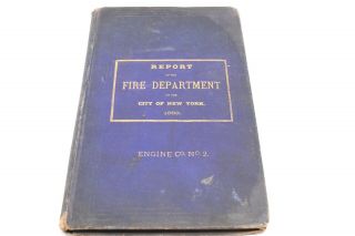 1889 Report Of The York City Fire Department Book Antique Engine Co No 2