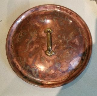 Antique French Heavy Copper Cookware Pot Pan Replacement Lid - 9.  5 Inch