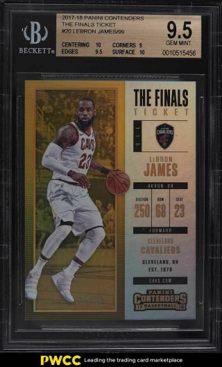 2017 Panini Contenders The Finals Ticket Lebron James /99 20 Bgs 9.  5 Gem