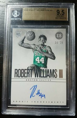 2018 - 19 Encased Robert Williams Iii Rc Auto D 30/75 Bgs 9.  5/10 Celtics