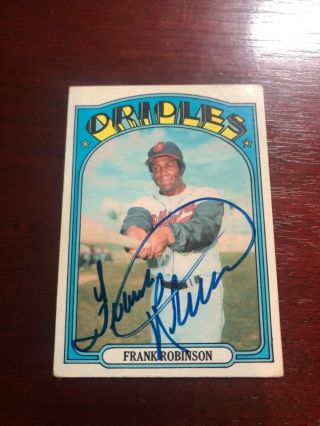 Frank Robinson Signed 1972 Topps Card 100