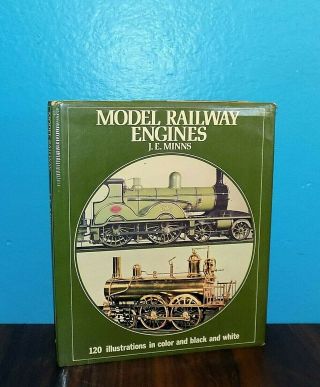1973 Model Railway Engines Book J.  E.  Minns Hcdj 120 Illustrations