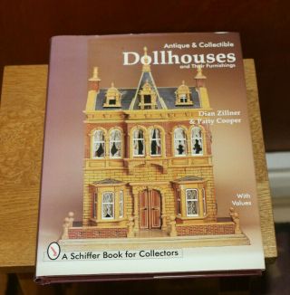 Dolls House - Antique & Collectible Dollhouses And Their Furnishings,  D Zillner