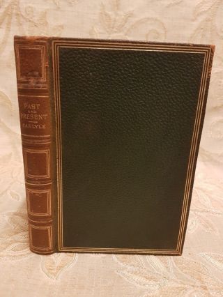 Antique Book Of Past And Present,  By Thomas Carlyle - 1894