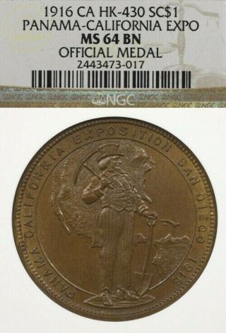 1916 Sc$1 Ngc Ms64 Hk - 430 Panama - California Exposition Medal So - Called Dollar