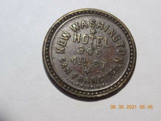 San Francisco Token - Washington / Hotel // Gf One Five Cent Drink - K - 1833