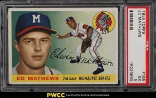 1955 Topps Eddie Mathews 155 Psa 5 Ex