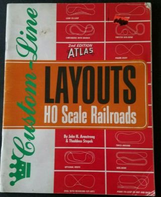 Atlas Custom Line Layouts Ho Scale Railroads Armstrong Stepek 11 2nd Edition