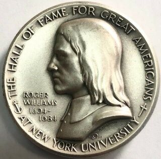 Nyu Hall Of Fame Great Americans Roger Williams 70.  4gr.  Of.  999 Silver Maco
