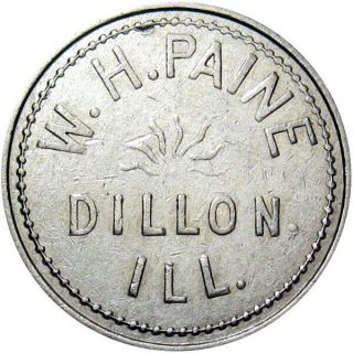 1918 Dillon Illinois Good For Token W H Paine Rare Unlisted Town