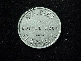 Fort Meade Md Sgt Club Rare 75c Bottle Acct.  Maryland Military Token,  Ex Shipley