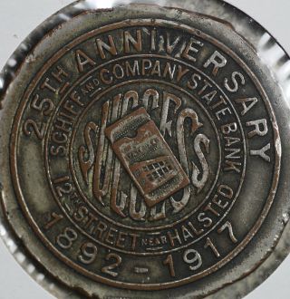 Rare Schiff And Company State Bank 25th Anniversary Token - 1892 - 1917