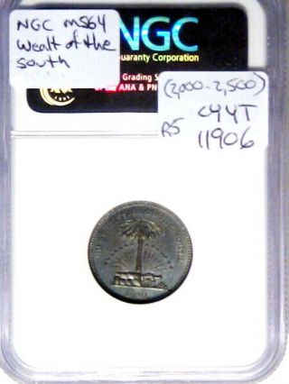 1860 The Wealth Of The South Patriotic Civil War Token NGC MS64 4