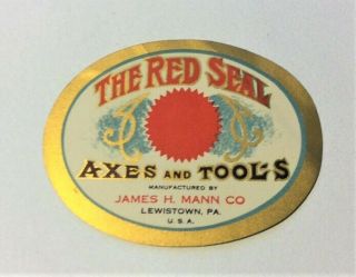 Antique James H Mann Co Axe Label The Red Seal