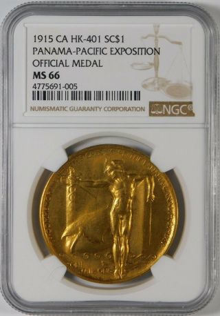 1915 Ca Panama - Pacific Expo Medal So - Called Dollar Ngc Ms66 Hk - 401 "