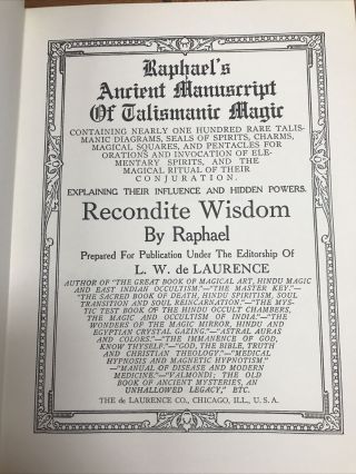 RAPHAEL’S ANCIENT MANUSCRIPT OF TALISMANIC MAGIC de Laurence HC occult 1916 re 2