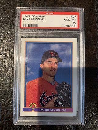 1991 Bowman Mike Mussina Rc Psa 10