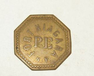 Vintage P.  E.  Fort Niagra N.  Y.  10 Cent Trade Token Coin Medal 26mm