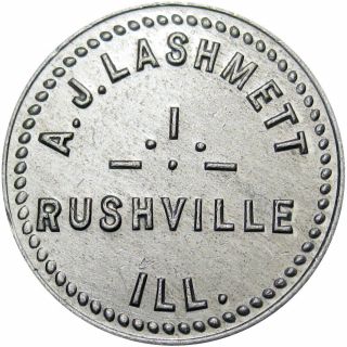 1897 Rushville Illinois Good For Token A J Lashmett Unlisted Merchant