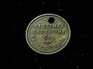Grove City,  Pa Bessemer Gas Engine Co,  Early Pennsylvania Check Trade Token