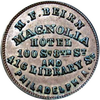 Philadelphia Pennsylvania Civil War Token M F Beirn Magnolia Hotel