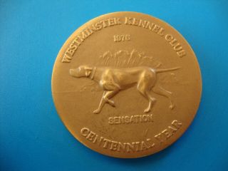 Westminster Kennel Club Dog Centennial Year 1976 Vintage Bronze Medal