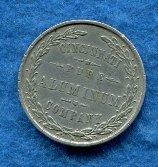 1893 Chicago World’s Fair Hk219 Variant Cincinnati Pure Aluminum Medal Hk - 219