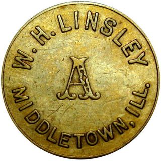 1905 Middletown Illinois Good For Token W H Linsley Rare Town