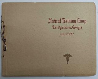 1917 Army Medical Training Camp,  Ft Oglethorpe Ga,  Military Book,  Illustrated