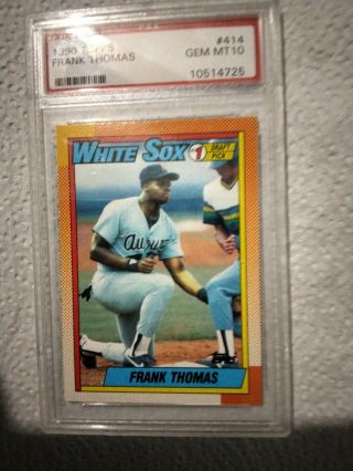 1990 Topps Frank Thomas Rc Chicago White Sox 414 Psa 10 Gem