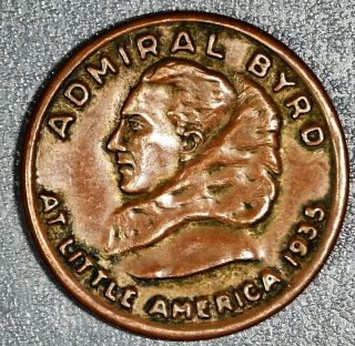 1934 Admiral Byrd Little America Token Antarctic Expedition Capped Cent A2165