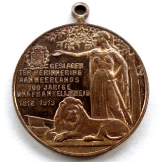 Netherlands 1813 - 1913 100 Years Of Independence Medal 29mm 9.  7g Bronze Oo7.  1