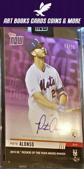Pete Alonso 2019 Topps Now Auto Purple Rc 03 /25 Never Opened Investment Card