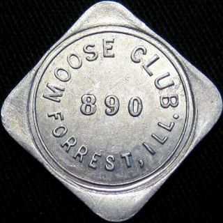 Forrest Illinois Good For Token Moose Club 890 Not On Tc