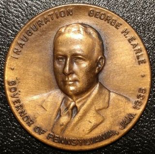 1935 George H Earle Governor Of Pennsylvania Inaugural Medal Coin Token Pa Badge