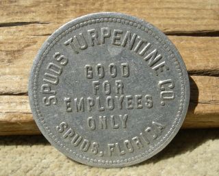 Antique Spuds Florida Fl (potatoes,  St Johns Co) Spuds Turpentine Co $1.  00 Token