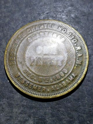 1899 Masonic Lodge Bessemer,  Alabama Chapter 110 One Penny Token