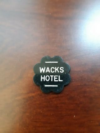 Wacks Hotel Token Binghamton,  York 10 Cents In Trade 1950 